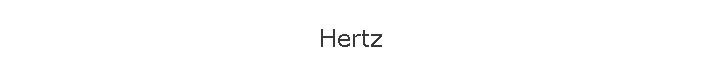 Hertz