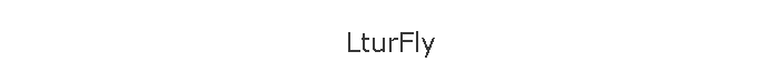 LturFly